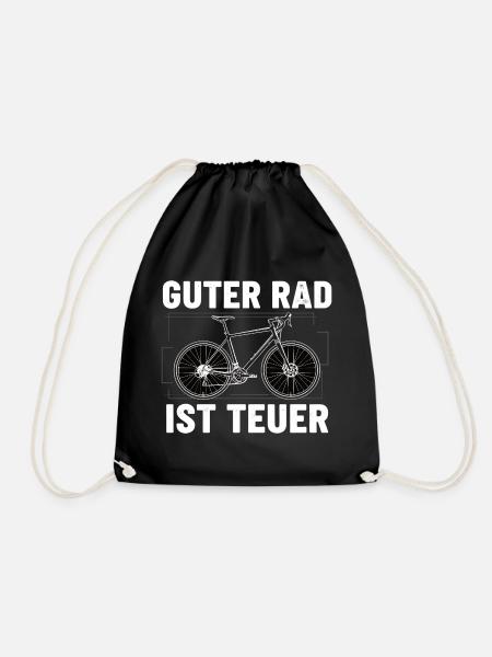 Guter Rad ist teuer – Fahrrad Spruch - Turnbeutel - Schwarz