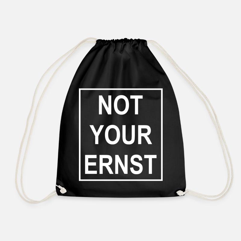 Not Your Ernst - Turnbeutel - Schwarz