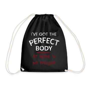 I 39 ve got the perfect body AT HOME IN MY FREEZER - Drawstring Bag - black - Front