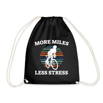 Fahrrad fahren - More Miles Less Stress - Turnbeutel - Schwarz - Vorne
