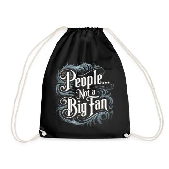 People Not A Big Fan 1 mbaNot a fan of people - Drawstring Bag - black - Front