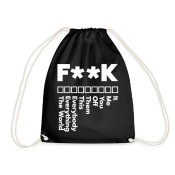 f**k it – rebellious statement design for the brave - Drawstring Bag - black - Front