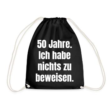 50 ans – Rien à prouver - Sac de sport léger - noir - Devant