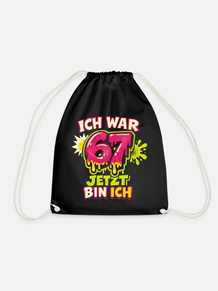 67 Six Seven Ich war 6 jetzt 7 Geburtstag - Turnbeutel - Schwarz