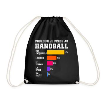 Why I Lose at Handball - Drawstring Bag - black - Front