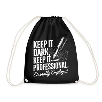 Keep It Dark Keep It Professional - Drawstring Bag - black - Front