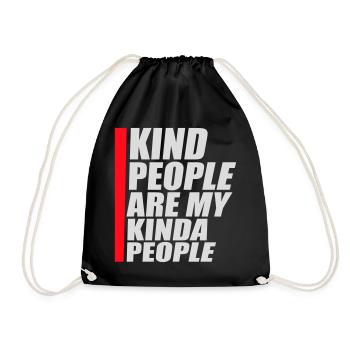 Kind People Are My Kinda People Friendliness - Drawstring Bag - black - Front