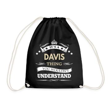Es ist eine Davis-Sache, die du nicht verstehen würdest. Lustig. - Turnbeutel - Schwarz - Vorne