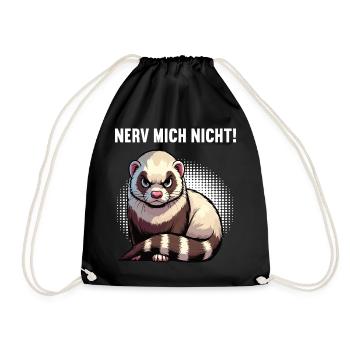 Nerv Mich Nicht Frettchen Frettchenbesitzer - Turnbeutel - Schwarz - Vorne