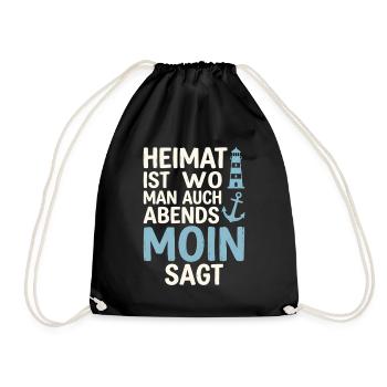 Heimat ist wo man auch abends Moin sagt  - Turnbeutel - Schwarz - Vorne
