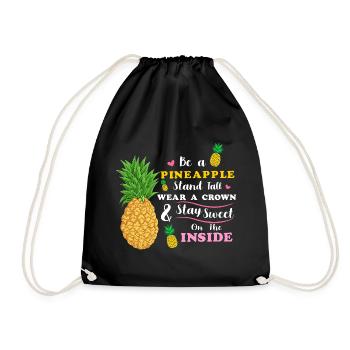 Sei eine Ananas Steh groß Trage eine Krone Bleib süß - Turnbeutel - Schwarz - Vorne