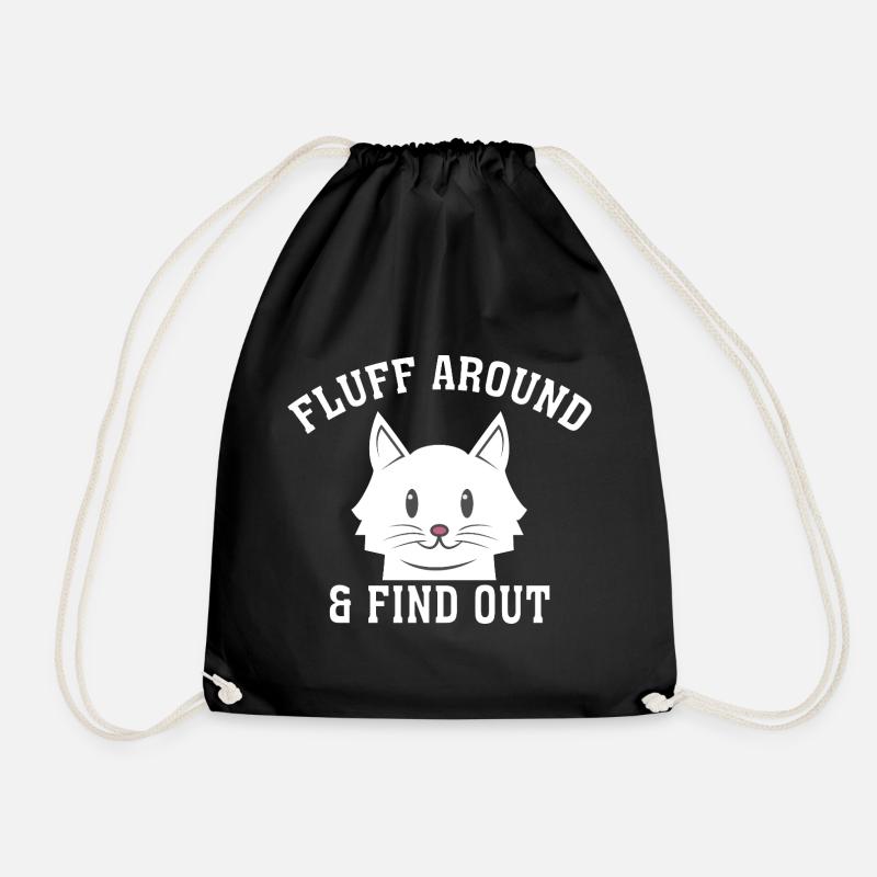 Fluff-Around-Funny-Sarcastic-Cat-Lady-Quote-Hum - Drawstring Bag - black