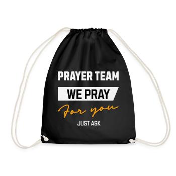 Prayer Team We pray for you - Drawstring Bag - black - Front