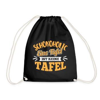 Schokoholic - Eine Tafel ist keine Tafel - Turnbeutel - Schwarz - Vorne
