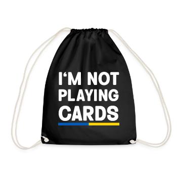 I'm not Playing cards Ukraine Flag - Turnbeutel - Schwarz - Vorne