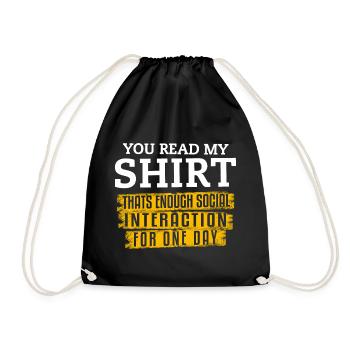 Vous lisez ma chemise, c'est assez d'interaction sociale - Sac de sport léger - noir - Devant