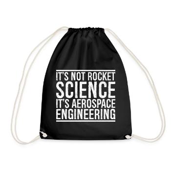 it's not rocket science it s aerospace engineering - Drawstring Bag - black - Front