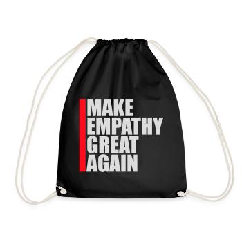 Make Empathy Great Again Political Statement Hope - Drawstring Bag - black - Front