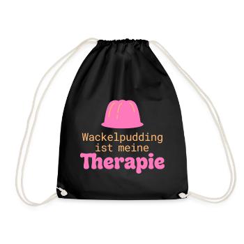Wackelpudding Therapie Süßigkeiten Spruch - Turnbeutel - Schwarz - Vorne