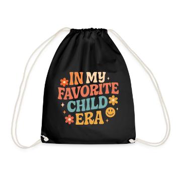 In My Favorite Child Era Daughter Families Humor - Drawstring Bag - black - Front