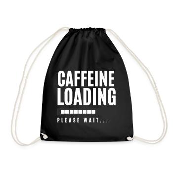 Koffein laden Bitte warten - Turnbeutel - Schwarz - Vorne