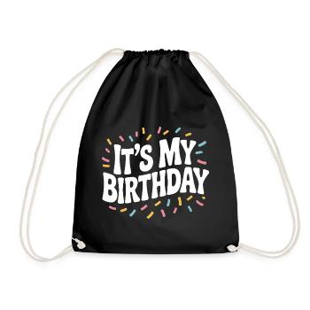 It’s My Birthday - Drawstring Bag - black - Front