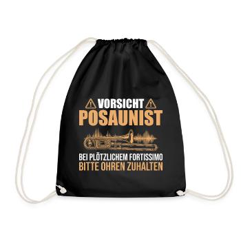 Vorsicht Posaunist Ohren zuhalten - Posaune - Turnbeutel - Schwarz - Vorne