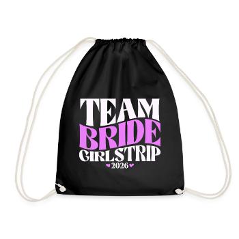Team Bride Hen Party Bachelorette Party 2026 - Drawstring Bag - black - Front