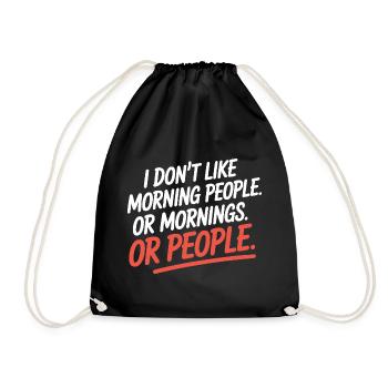 Morgenmuffel Don't Like Morning People Müde Büro - Sac de sport léger - noir - Devant