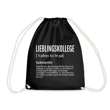 Lieblingskollege Kollege Geschenk - Turnbeutel - Schwarz - Vorne