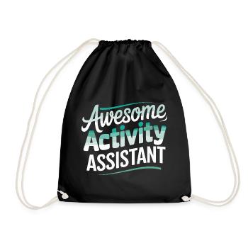 Awesome Activity Assistant Design for Anyone Who - Drawstring Bag - black - Front
