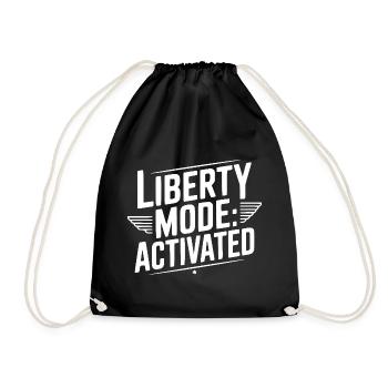 Liberty Mode: Activated - Drawstring Bag - black - Front