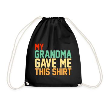 Meine Oma hat mir diesen lustigen Retro-Slogan gegeben - Turnbeutel - Schwarz - Vorne
