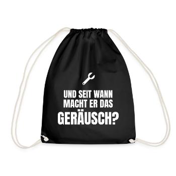 Und seit wann macht er das Geräusch? - Kfz - Turnbeutel - Schwarz - Vorne