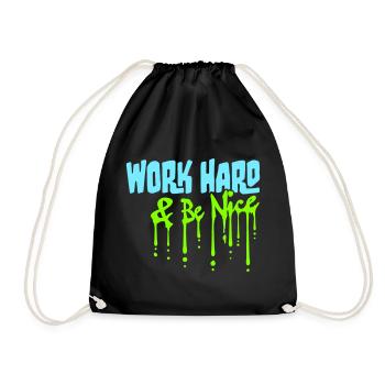 Work Hard Be Nice Motivation Positive Spirit Quote - Drawstring Bag - black - Front
