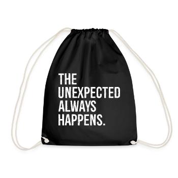 the unexpected always happens funny - Turnbeutel - Schwarz - Vorne