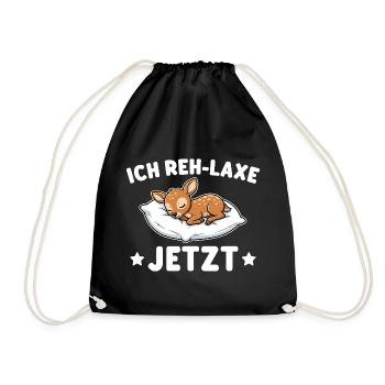 Ich Reh-Laxe Jetzt - Lustiger Reh Wortwitz - Turnbeutel - Schwarz - Vorne