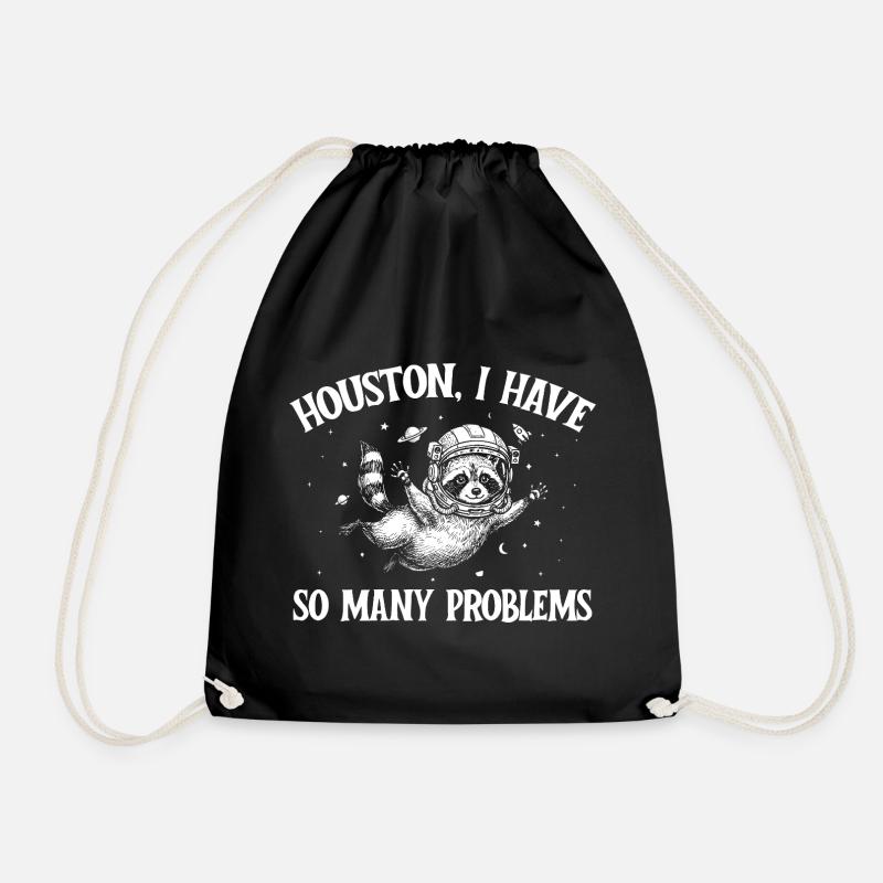 Houston Ich habe so viele Probleme - Turnbeutel - Schwarz