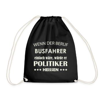 Beruf Busfahrer vs Politiker Karikatur - Turnbeutel - Schwarz - Vorne