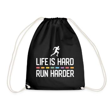 Life is Hard. Run Harder. - Drawstring Bag - black - Front