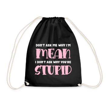 I'm Mean – Naughty Pink Typo - Drawstring Bag - black - Front