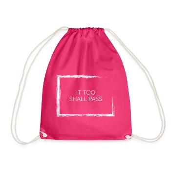 Auch sie wird minimalistisches Weisheitszitat T-Wear bestehen - Turnbeutel - Fuchsia - Vorne