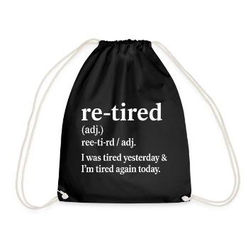 Ruhestand Rente Definition Rentner Humor Lustig - Turnbeutel - Schwarz - Vorne