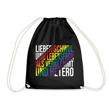 Lieber Schwul Und Lebensfroh - Lustiger Gay Spruch - Turnbeutel - Schwarz - Vorne