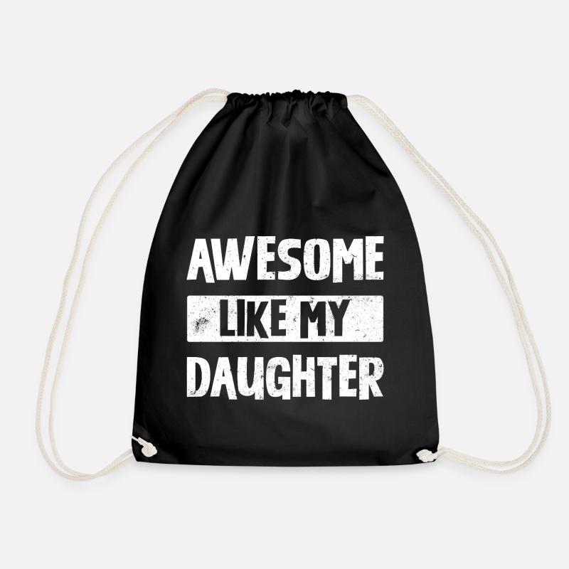 Awesome Like My Daughter - Turnbeutel - Schwarz
