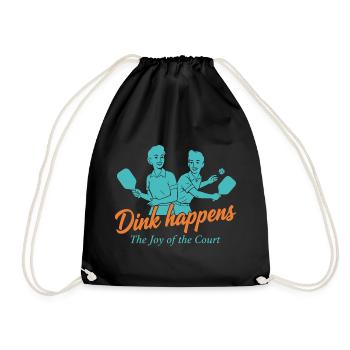 Pickleball Funny Player Dink Happens Joy Of The - Drawstring Bag - black - Front