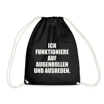ICH FUNKTIONIERE AUF AUGENROLLEN - Turnbeutel - Schwarz - Vorne