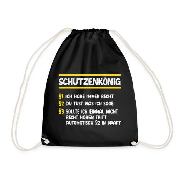 Schützenkönig Gesetze Lustiger Schützenfest Spruch - Turnbeutel - Schwarz - Vorne