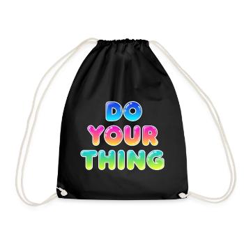 Do Your Thing Motivations Statement Style - Drawstring Bag - black - Front