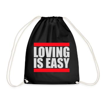 Loving Is Easy Inspirierend Romantisch Spruch Logo - Turnbeutel - Schwarz - Vorne